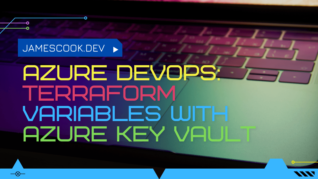 Azure DevOps: Terraform variables with Azure Key Vault