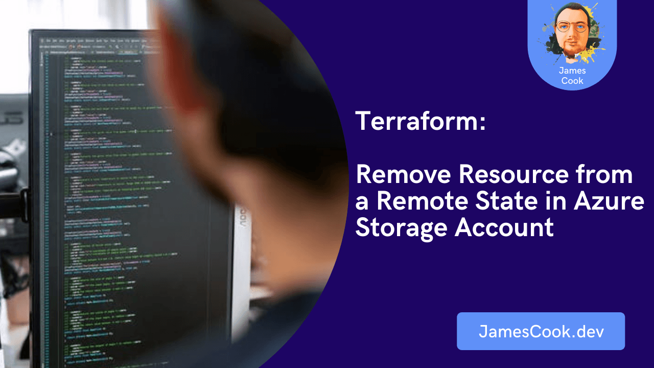 Terraform: Remove Resource from a Remote State in Azure Storage Account