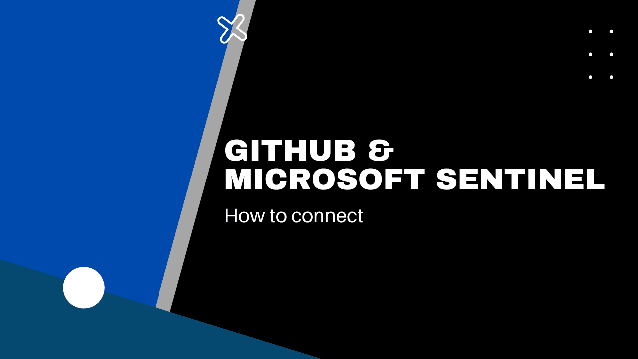 Connect GitHub to Microsoft Sentinel
