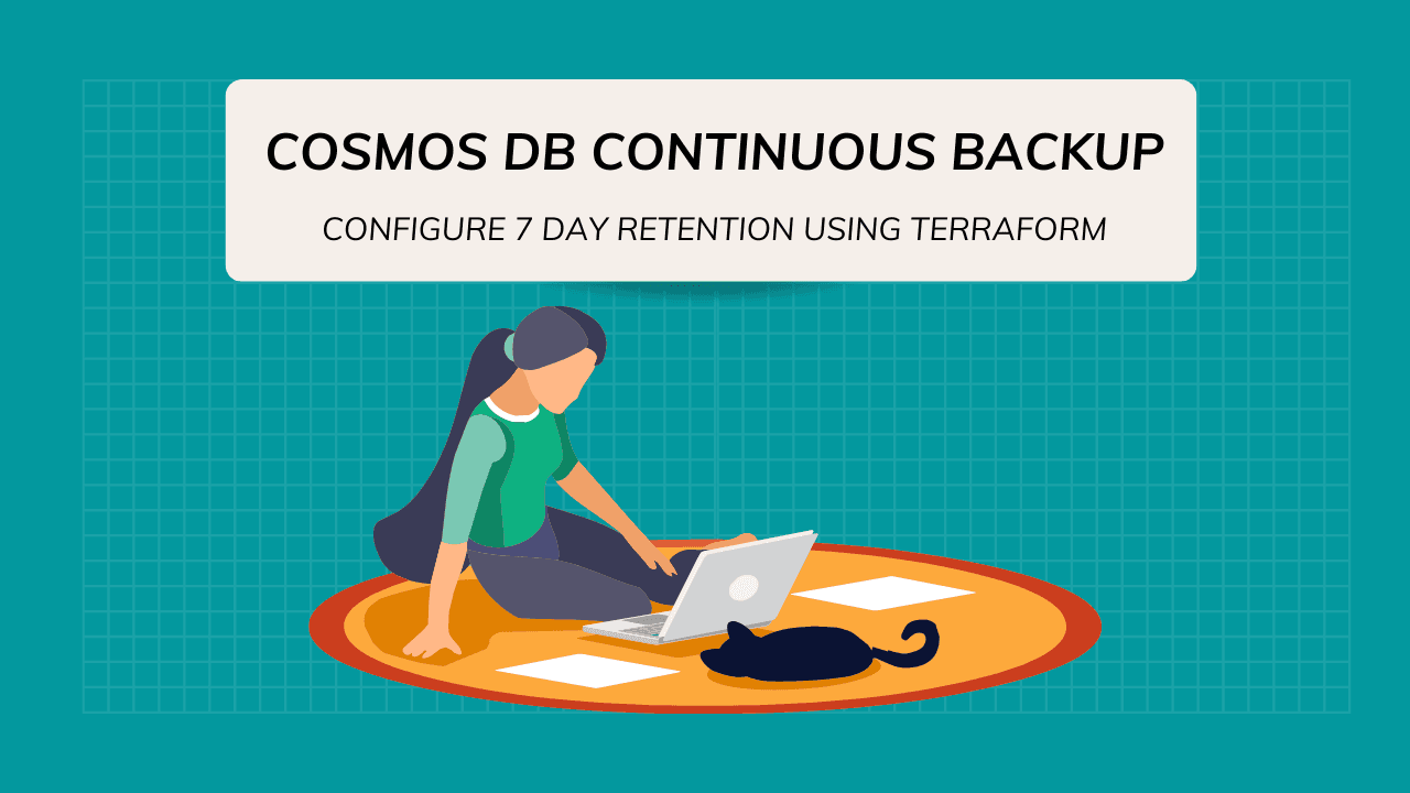 Cosmos DB - Configure Seven Day Continuous Backup Retention using Terraform