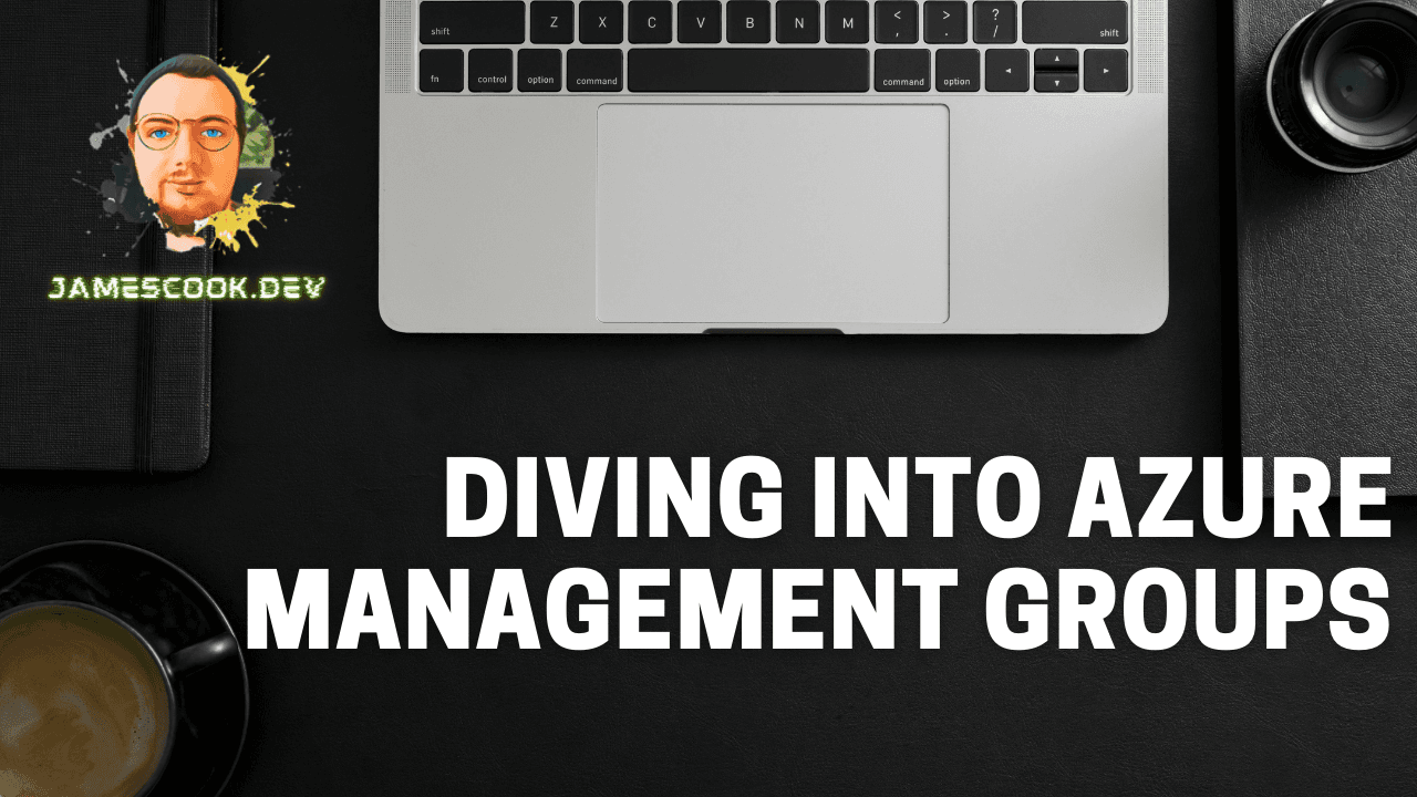 Diving into Azure Management Groups