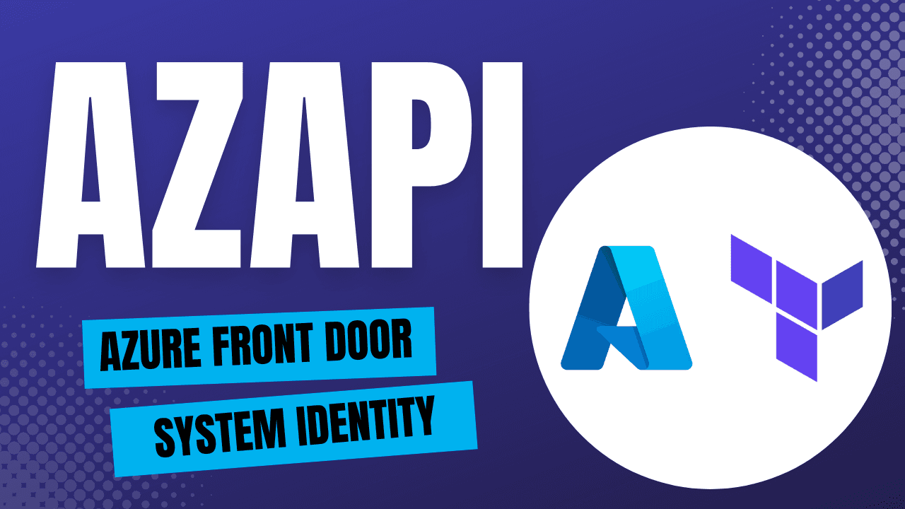 Azure Front Door System Identity using Terraform