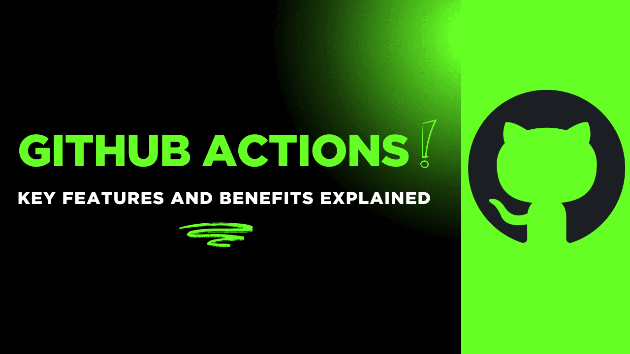 GitHub Environments Explained: Key Features and Benefits